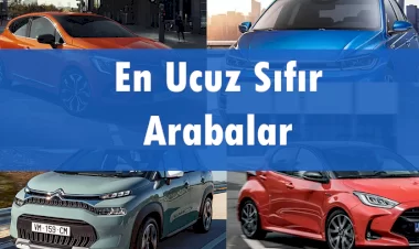 Pahalı araba fiyatlarına rağmen en ucuz sıfır arabalar